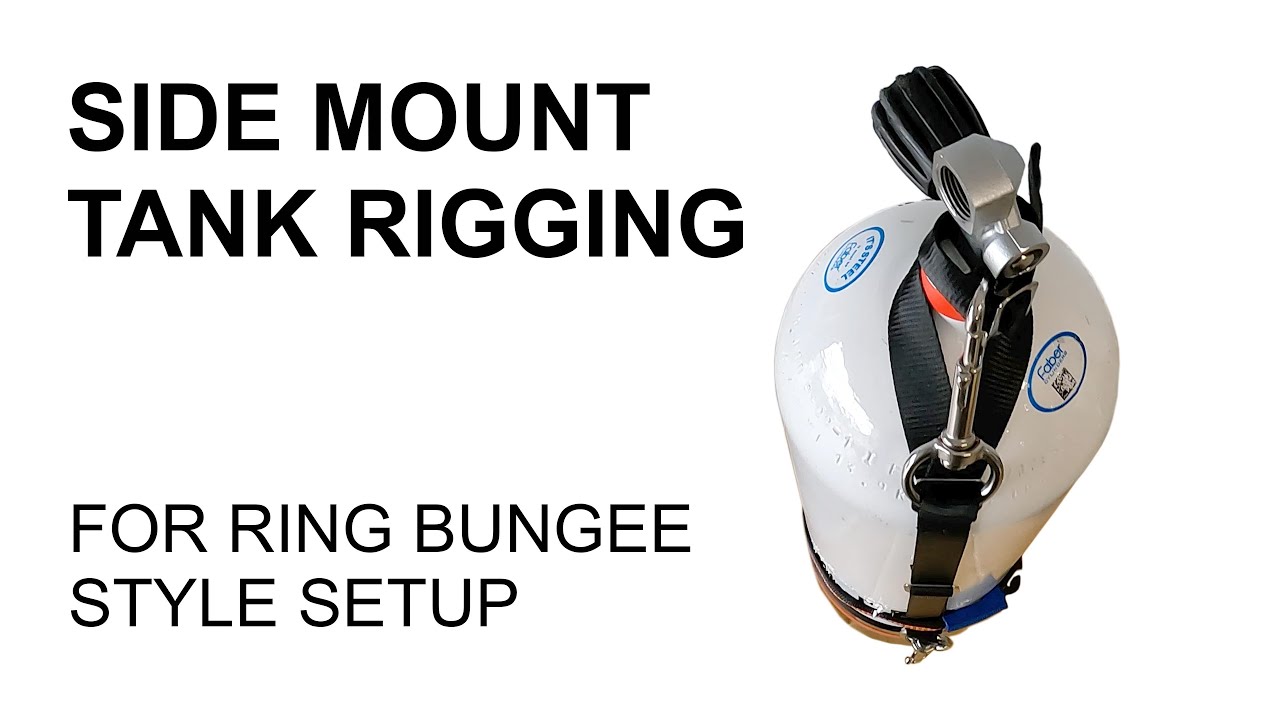 Side Mount Tank Rigging for Ring Bungee systems