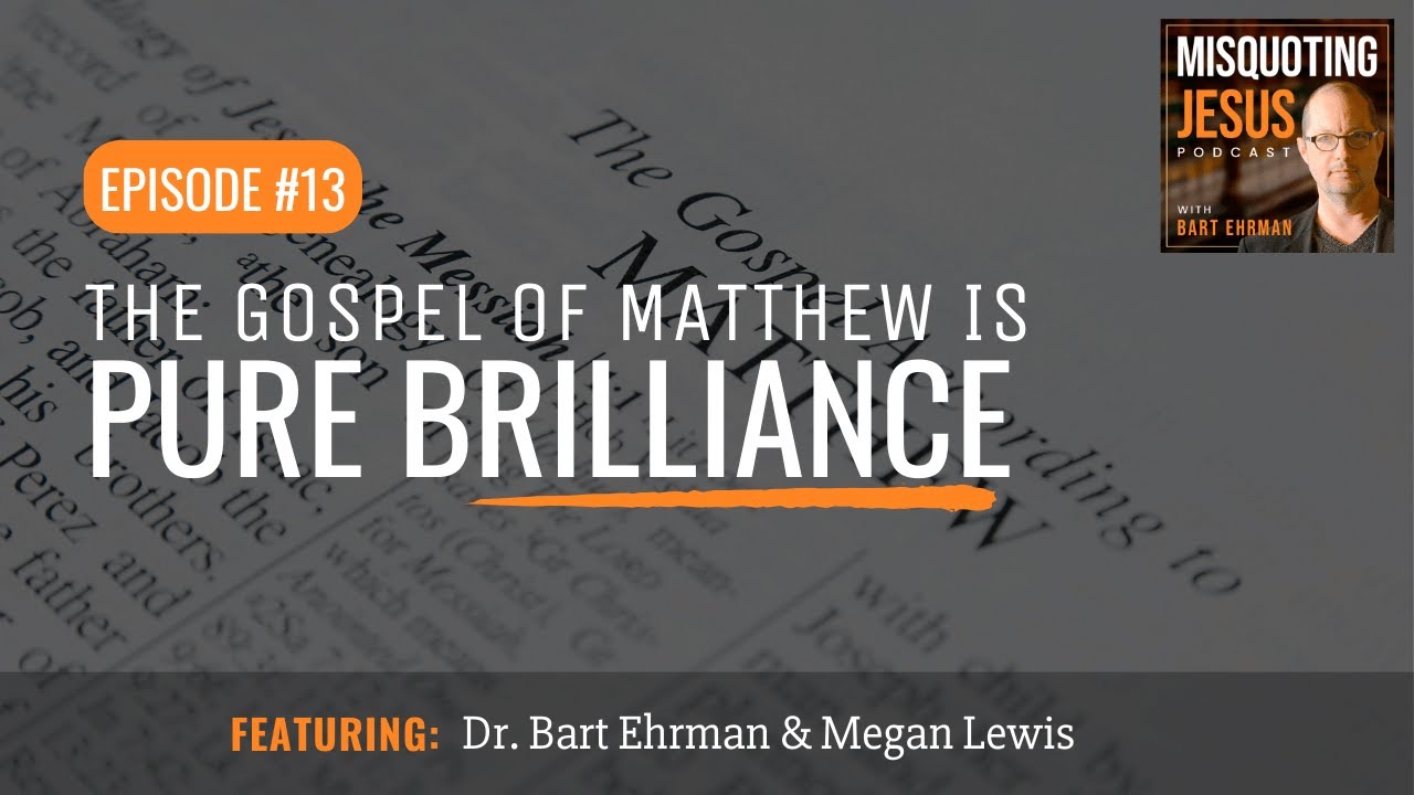 The Gospel of Matthew is Pure Brilliance!
