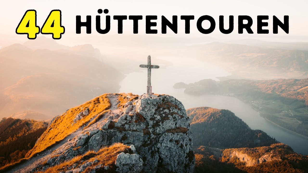 44 Top Hüttenwanderungen in Österreich