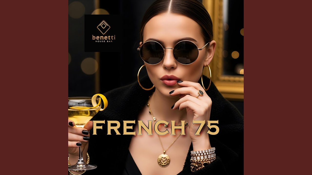 Seventy-Five (Mashup) [Cocktail Mix]