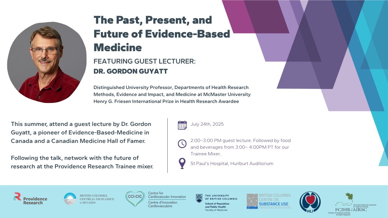 "The Past, Present, and Future of Evidence-Based Medicine." A guest lecture by Dr. Gordon Guyatt