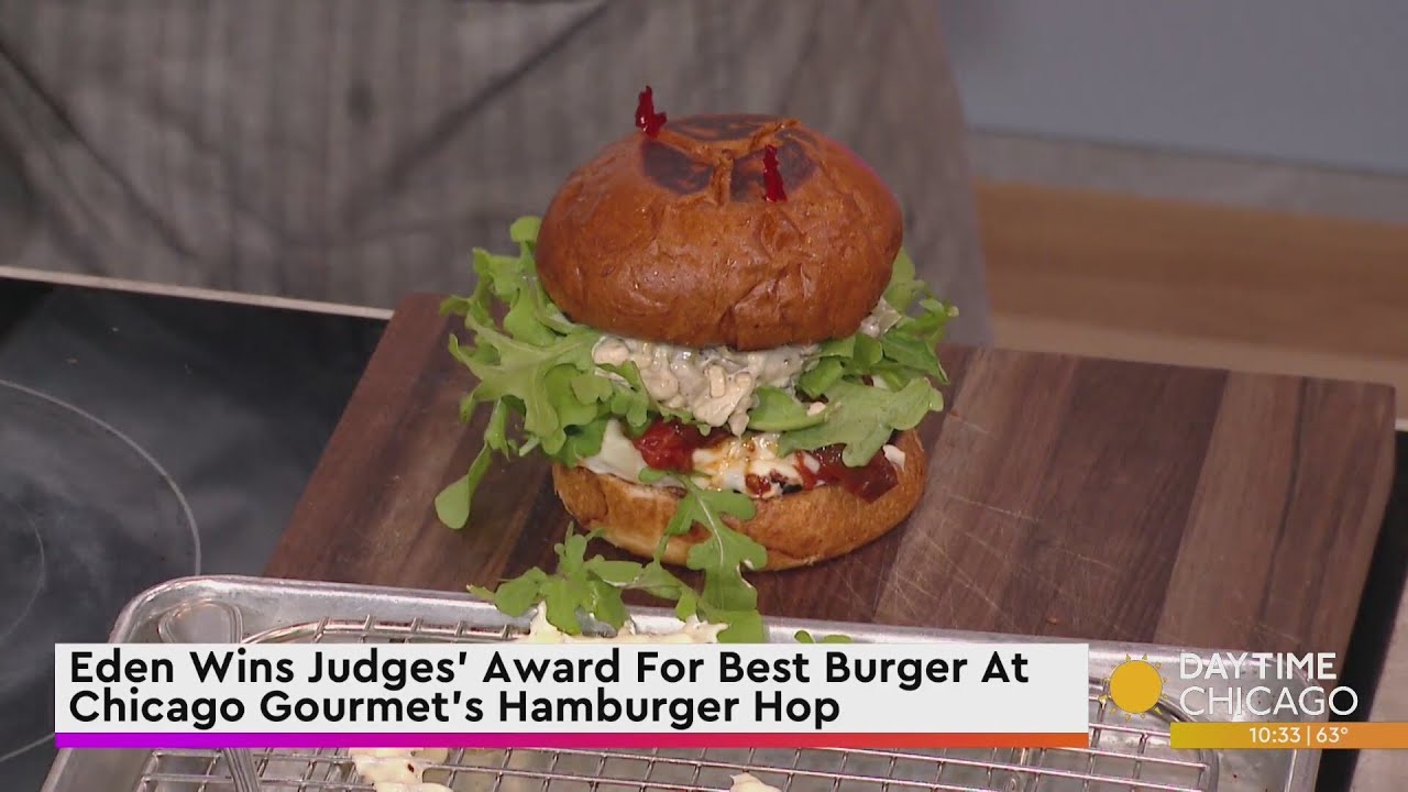 Eden Wins Judges' Award For Best Burger At Chicago Gourmet's Hamburger Hop