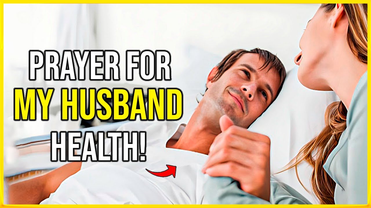 Healing Prayer for My HUSBAND HEALTH 🙏 Prayer for sick husband in hospital