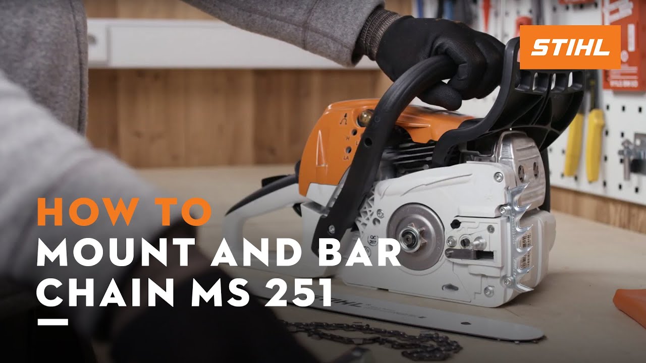 STIHL MS 251 | How to mount and bar the chain, tension the saw chain | Instruction