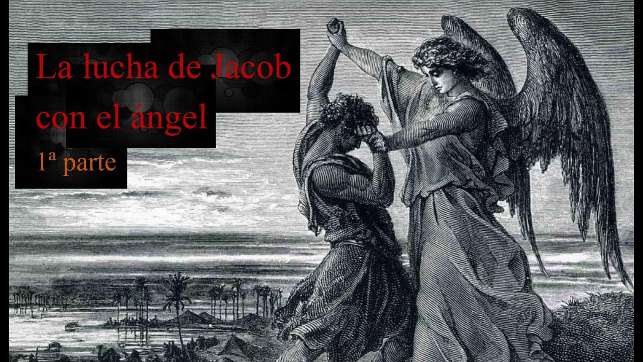 170 La lucha de Jacob con el ángel, 1ª parte