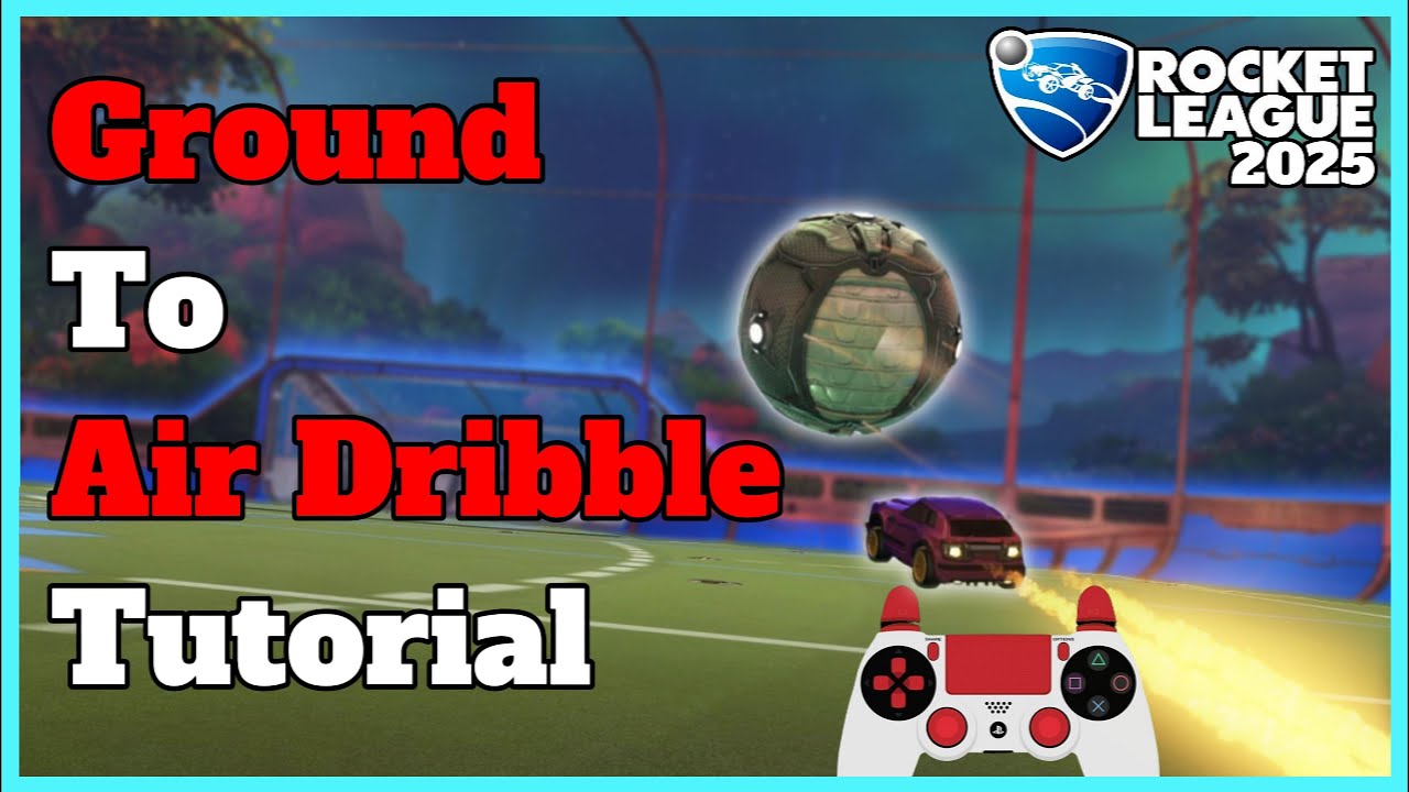 How to Ground To Air dribble in 2025 | Rocket League Tutorial
