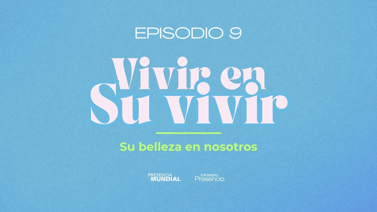 EN VIVO | Vivir en Su Vivir - Episodio 9 | 8PM
