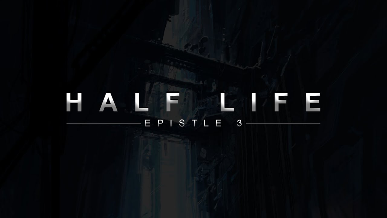 Epistle 3 | Half Life 2 (Narrado en Espa&ntilde;ol)