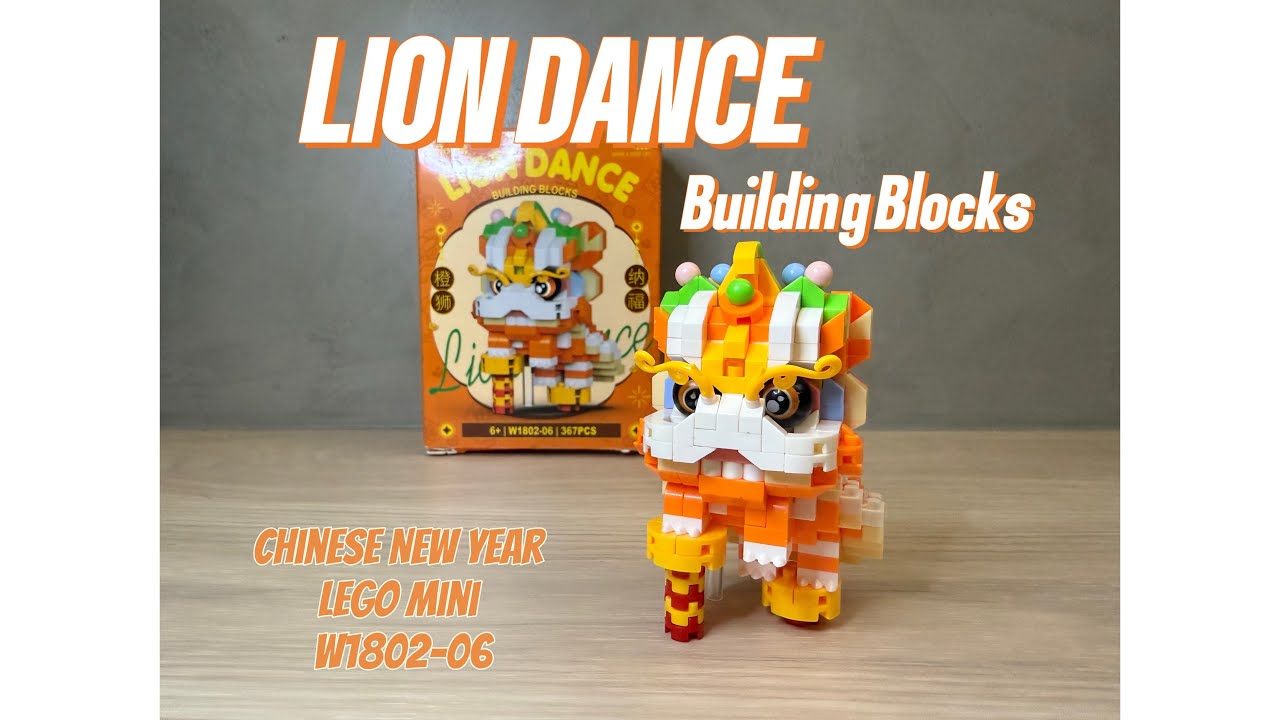 LION DANCE Chinese New Year Bricks Tutorial W1802-06 