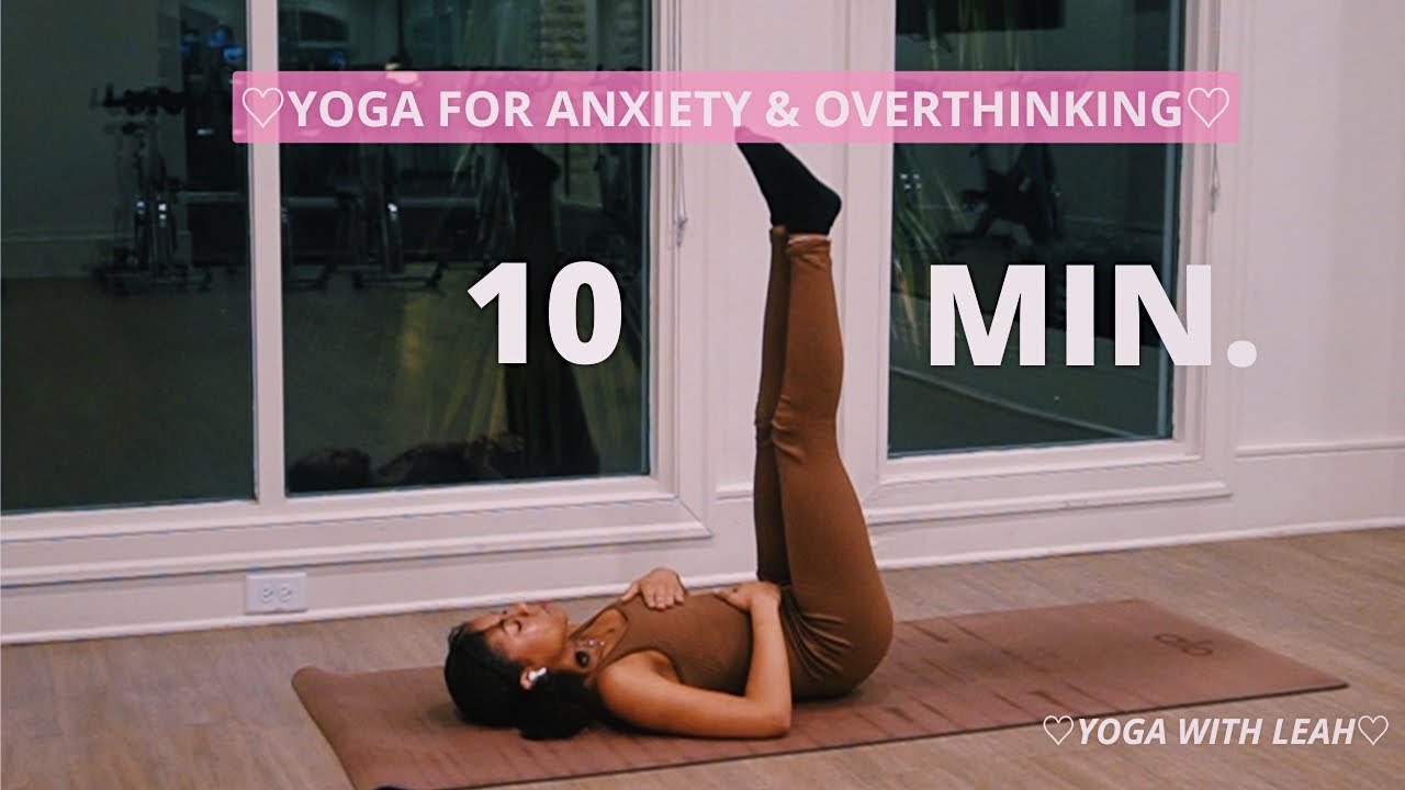Yoga for Anxiety & Overthinking (Instant Relief!) | YogawithLeah