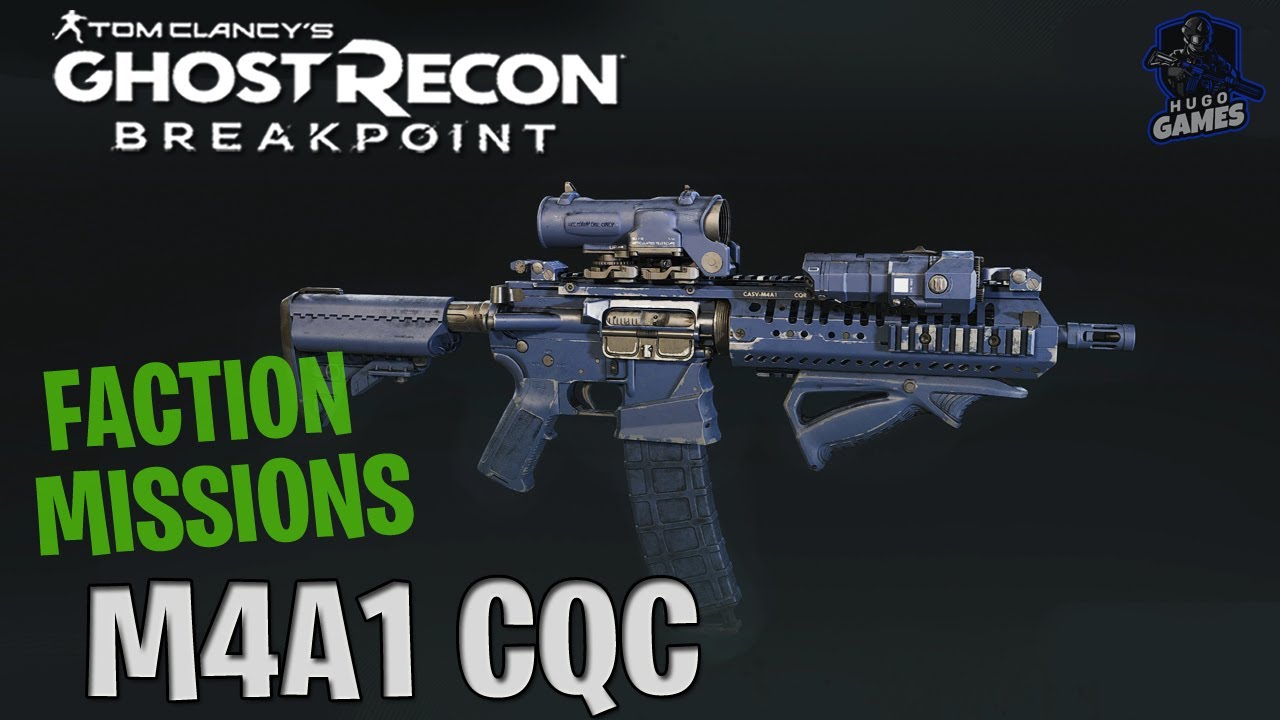 Daily Faction Missions with The M4A1 CQC- GHOST RECON BREAKPOINT