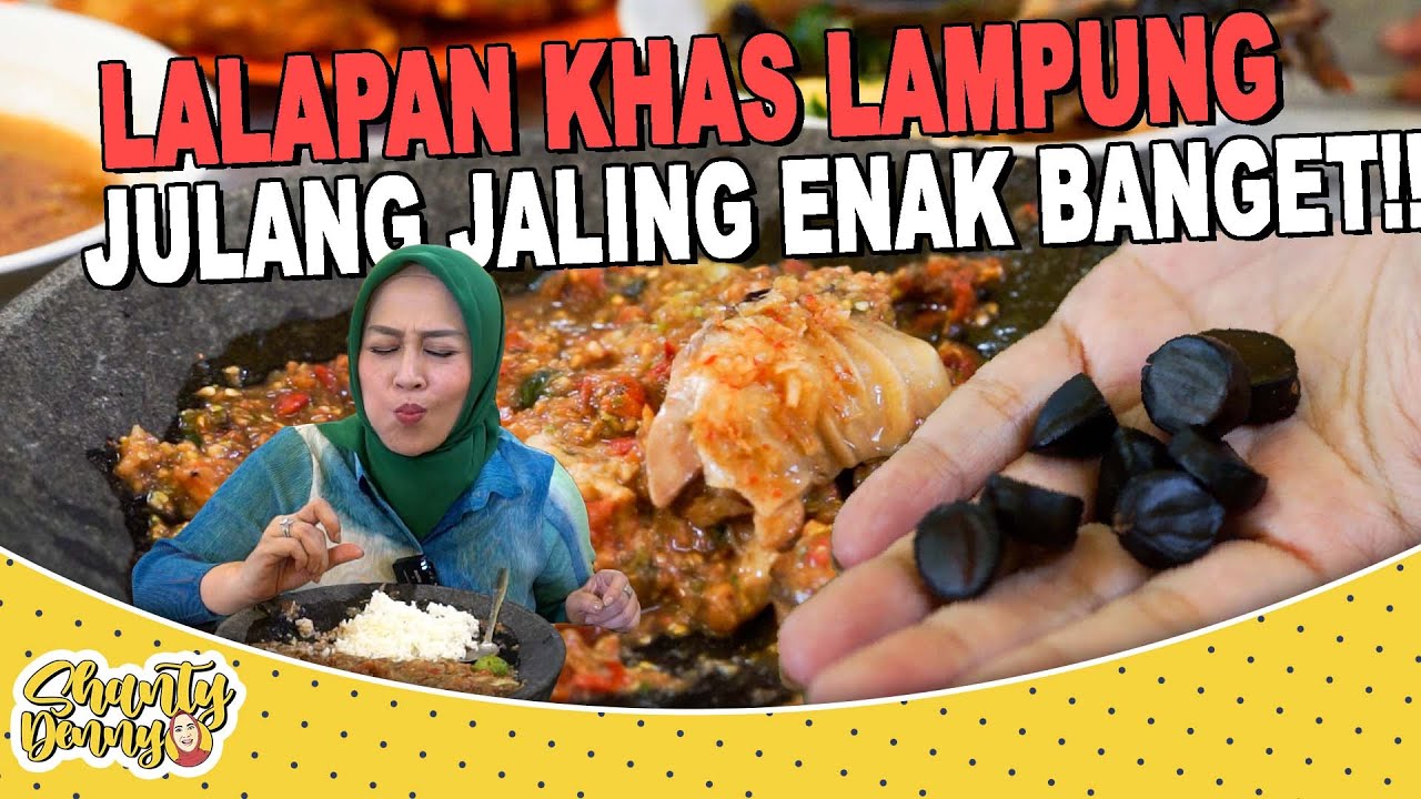 NYOBAIN LALAPAN KHAS LAMPUNG JULANG JALING ENAK BANGET!!