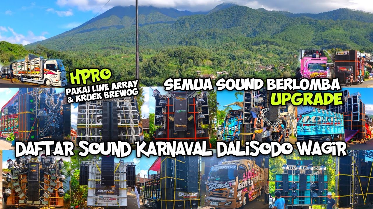 KOMPLIT‼️Daftar Hadir Sound System Karnaval Dalisodo Wagir,,Semua Sound Berlomba Upgrade Geden 🔥