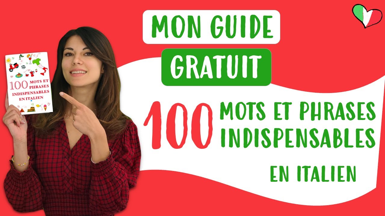 🇮🇹 100 Mots et phrases INDISPENSABLES en italien, guide gratuit niveau débutant
