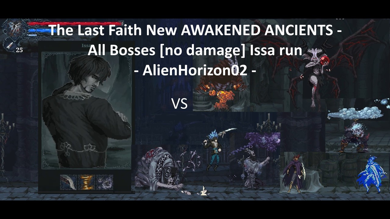 All DLC Bosses [no damage] Issa run - The Last Faith New AWAKENED ANCIENTS