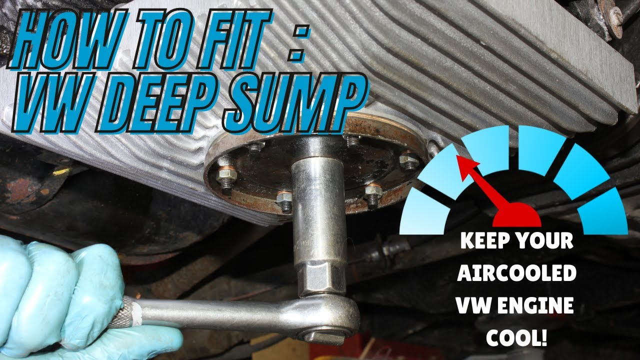 How To Fit Aircooled VW Deep Sump