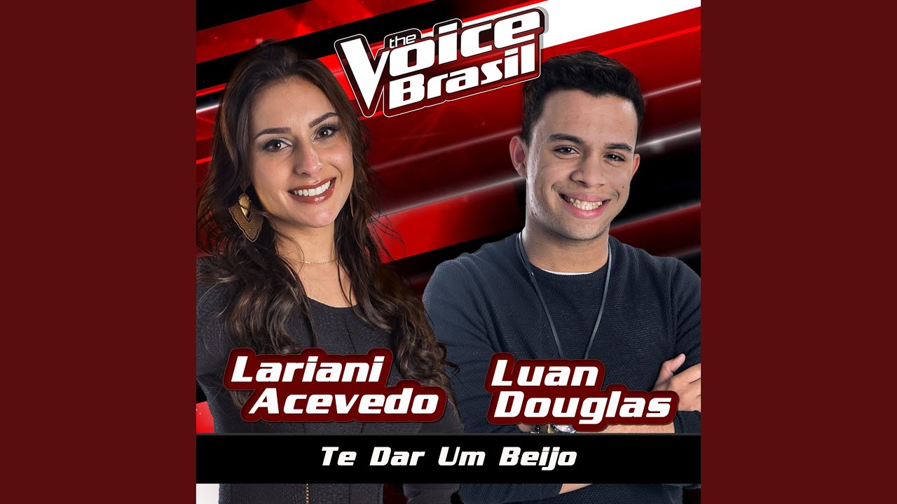 Te Dar Um Beijo (The Voice Brasil 2016)