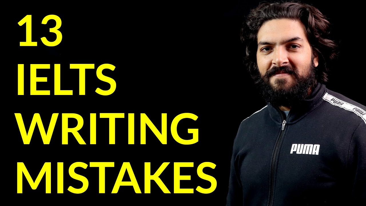 13 IELTS Writing Mistakes Almost Every Student Makes