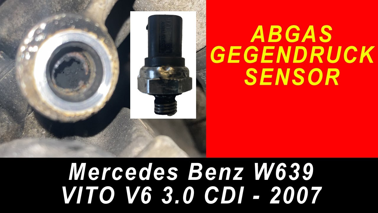 W639 Vito Viano Mercedes OM642 Abgasgegendrucksensor ausbauen und Kanal reinigen