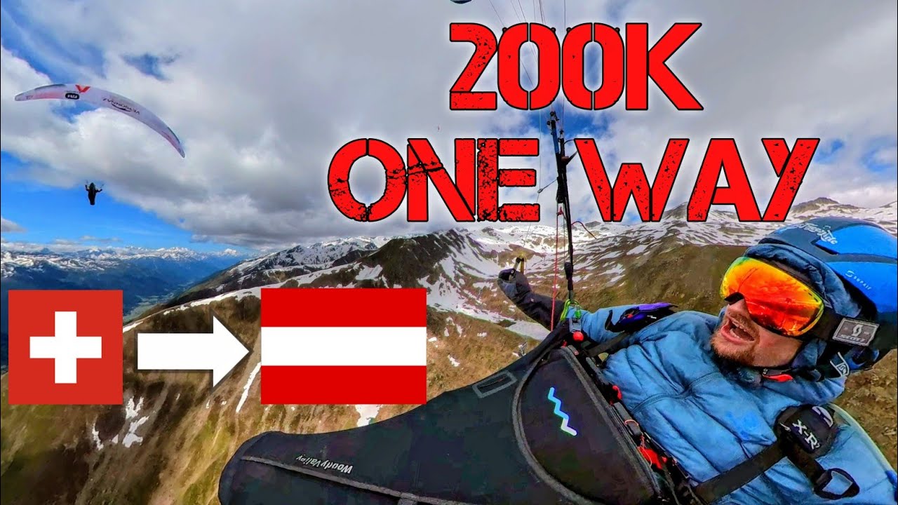 200k Paragliding | Switzerland to Austria!!