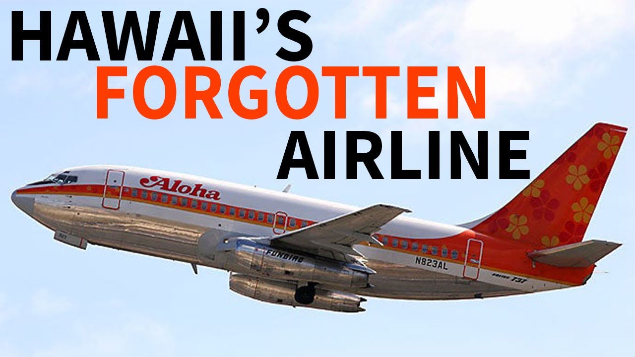 From Paradise to Bankruptcy - A Brief History: Aloha Airlines