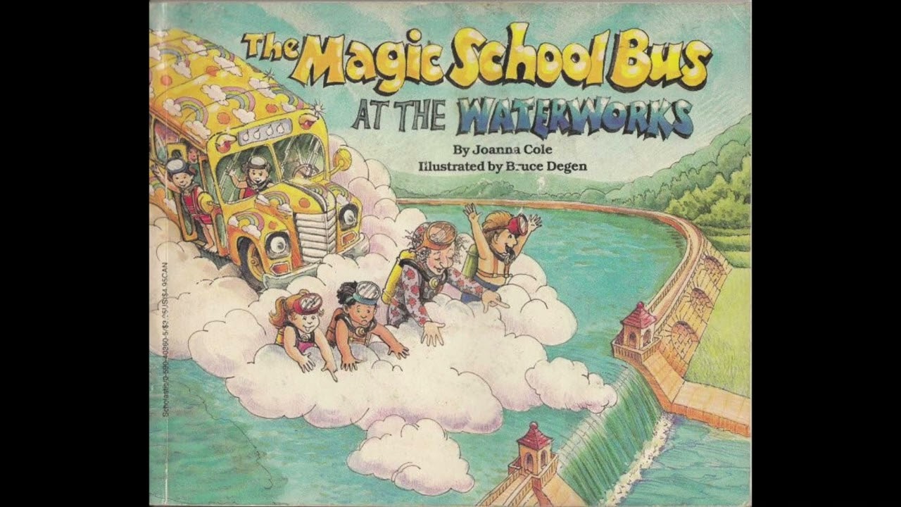 The Magic School Bus at the Waterworks (Read-Along)