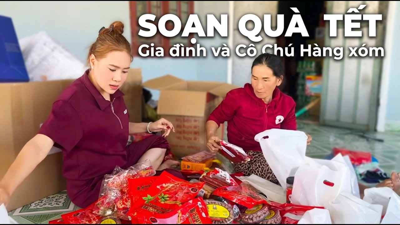 Soạn quà Tết cho gia đình và các Cô Chú Hàng xóm, năm nào về cũng chở nhiều đồ về quê 