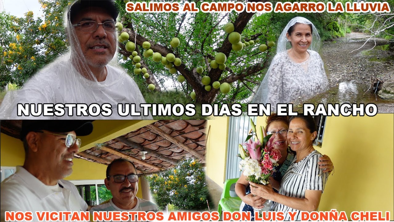 SALIMOS AL CAMPO NOS AGARRO LA LLUVIA | YA CASI NOS BAMOS PARA USA🇺🇸 | BUENOS TIEMPOS EN EL RANCHO..