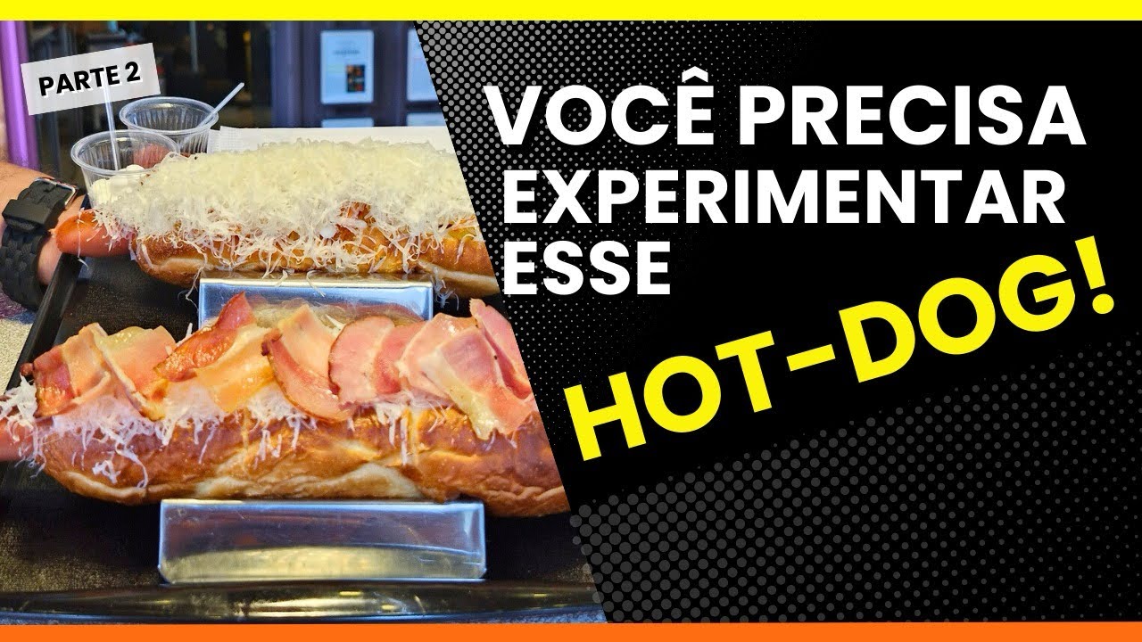 Onde comer o melhor hot-dog de São Paulo | PARTE 2