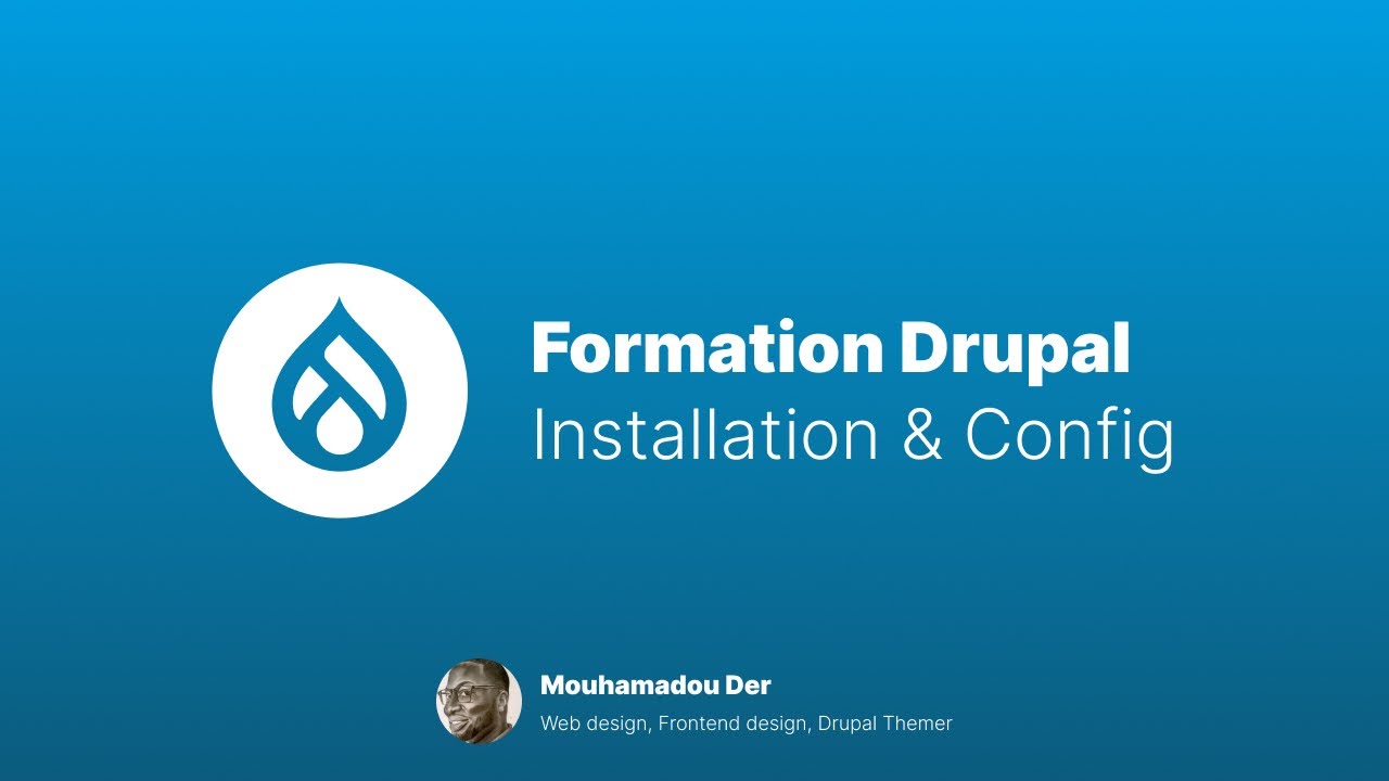 Formation Drupal: Installation et Configurations