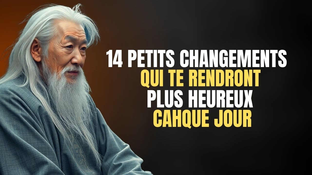 14 Petits changements qui TE RENDRONT PLUS HEUREUX CHAQUE JOUR STOÏCISME
