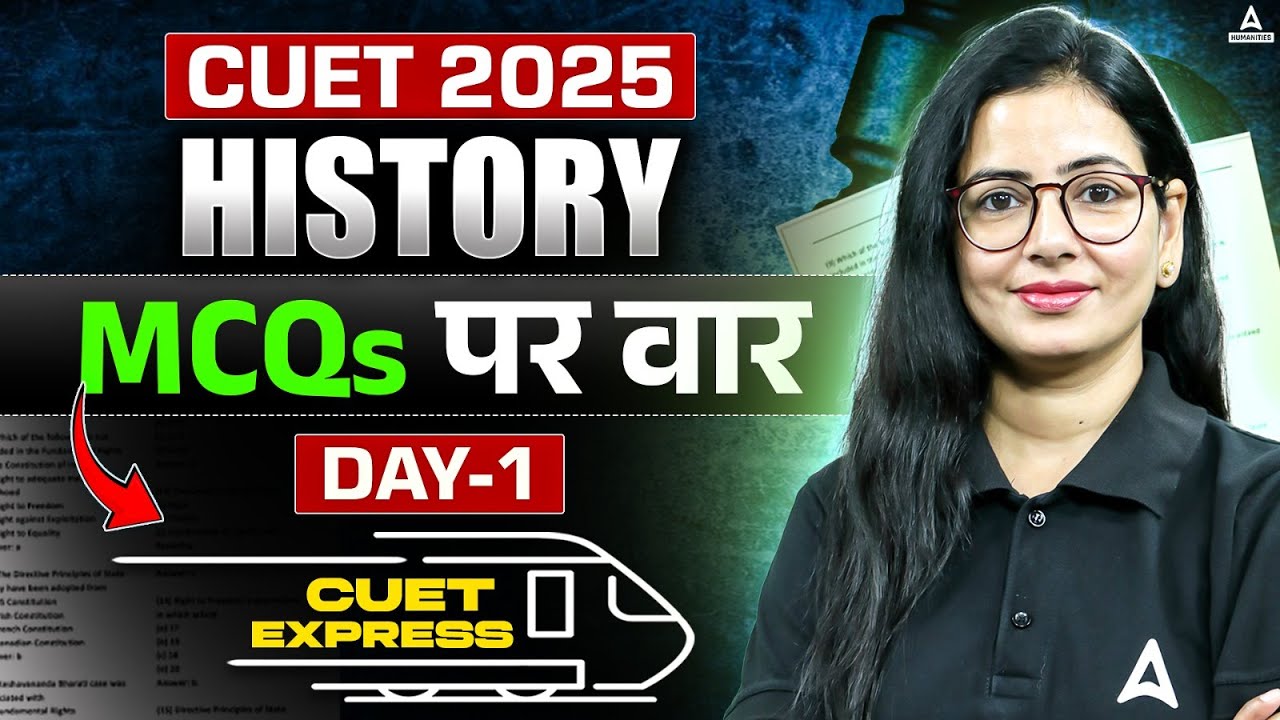CUET Express Day 1 | Most Expected History MCQs for CUET 2025 📚 | CUET History Preparation 2025