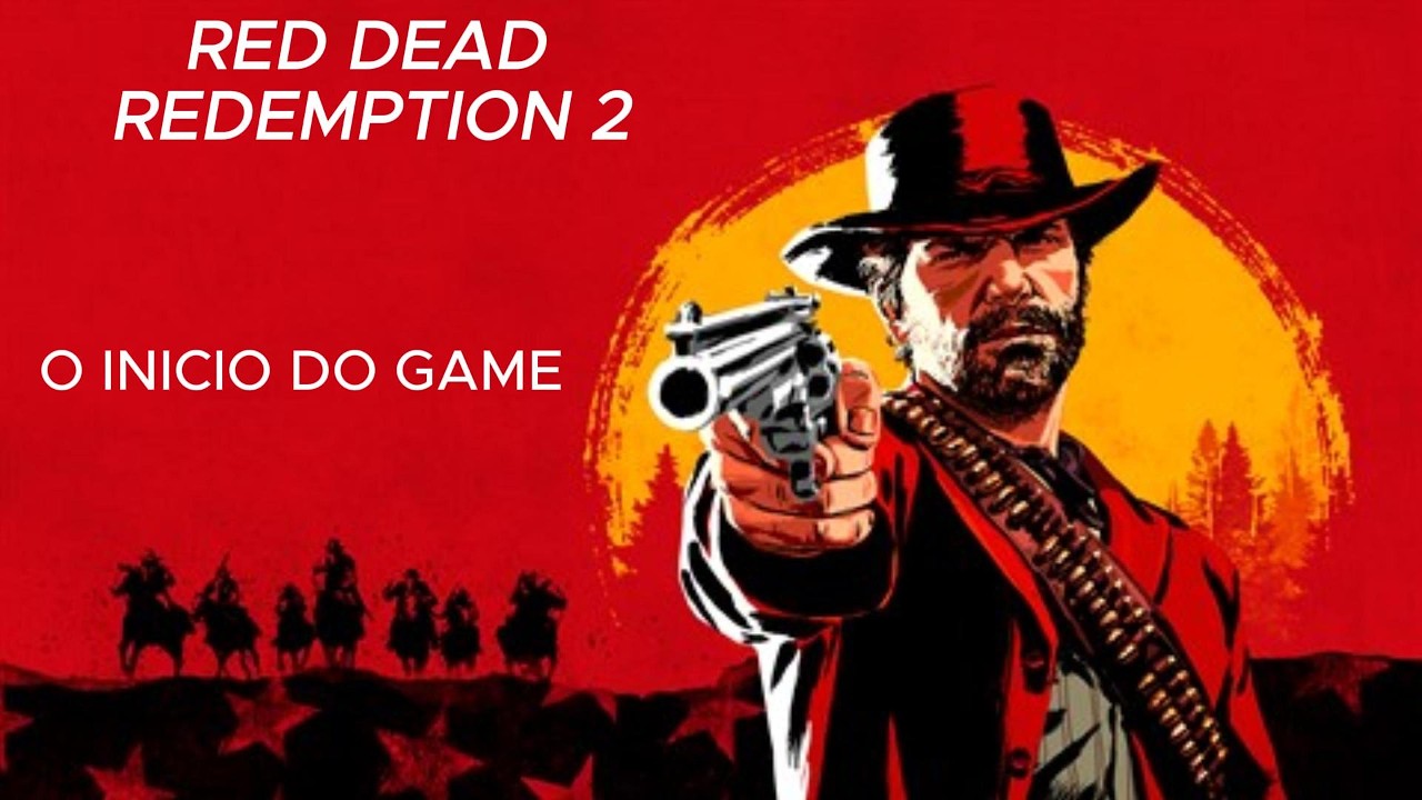 RED DEAD REDEMPTION 2 ( INICIO DO JOGO)