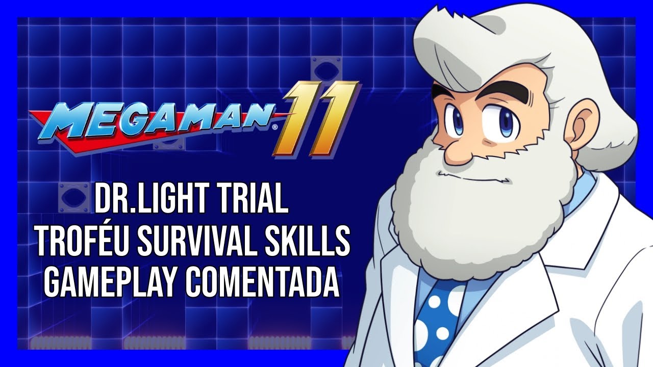 Como passar o DR.LIGHT TRIAL e conquistar o troféu SURVIVAL SKILLS no MEGA MAN 11!