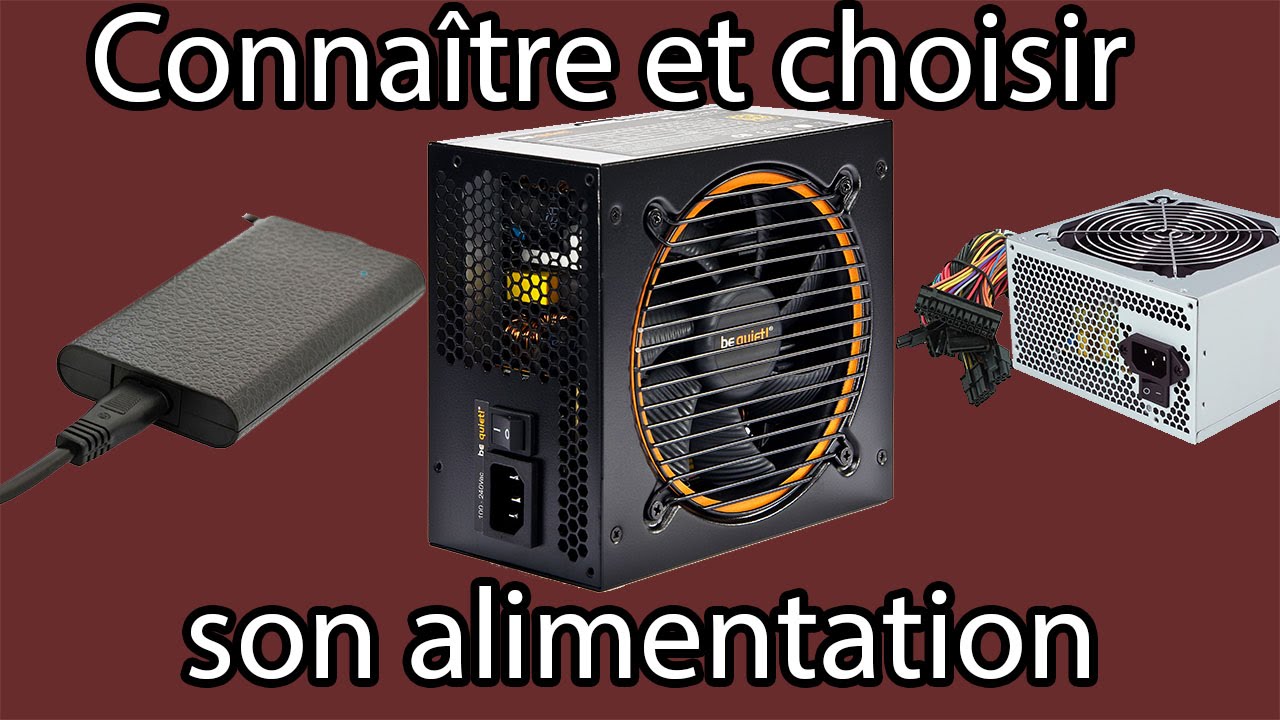 Pièce informatique   connaître et choisir son alimentation PC