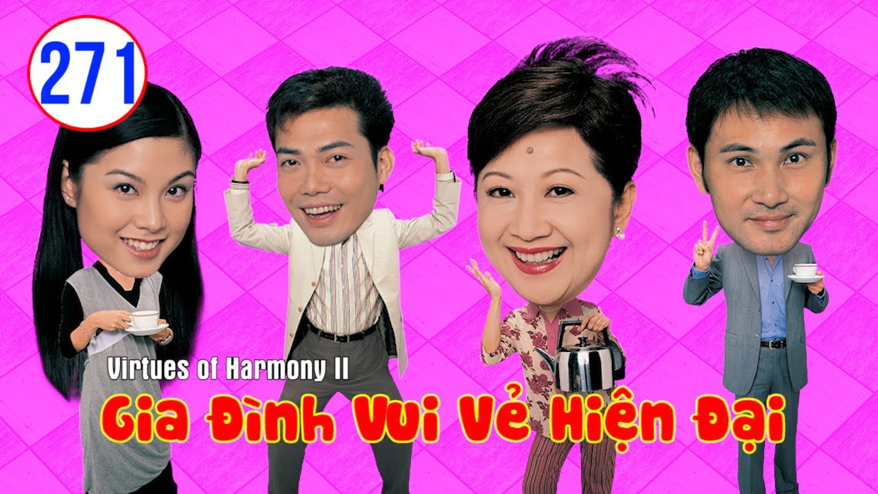 Gia Đình Vui Vẻ Hiện Đại  tập 271 | Tiết Gia Yến, Lâm Văn Long, Liêu Bích Nhi, Lưu Đan | TVB 2003