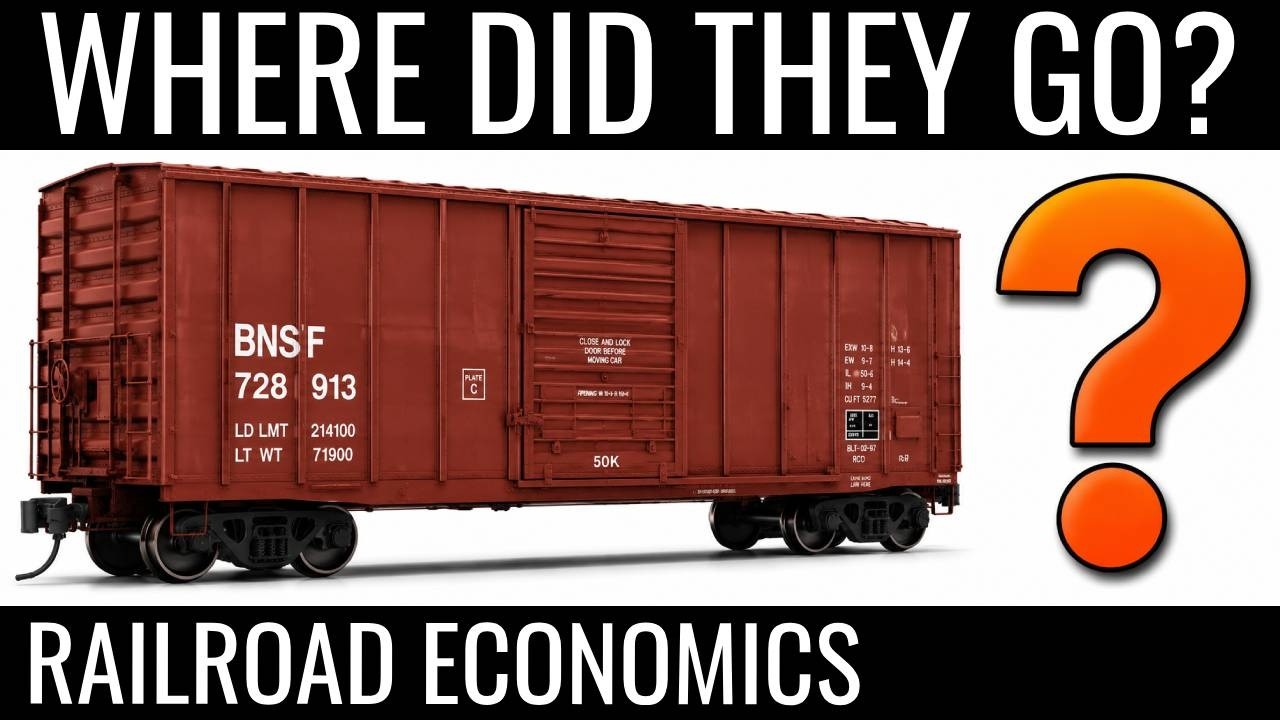 WHAT HAPPENED TO ALL THE BOXCARS? | Railroad Economics 016