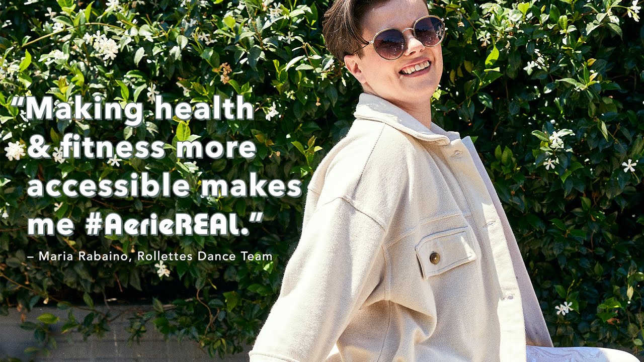 #AerieREAL Voices: Maria Rabaino (The Rollettes Dance Team)