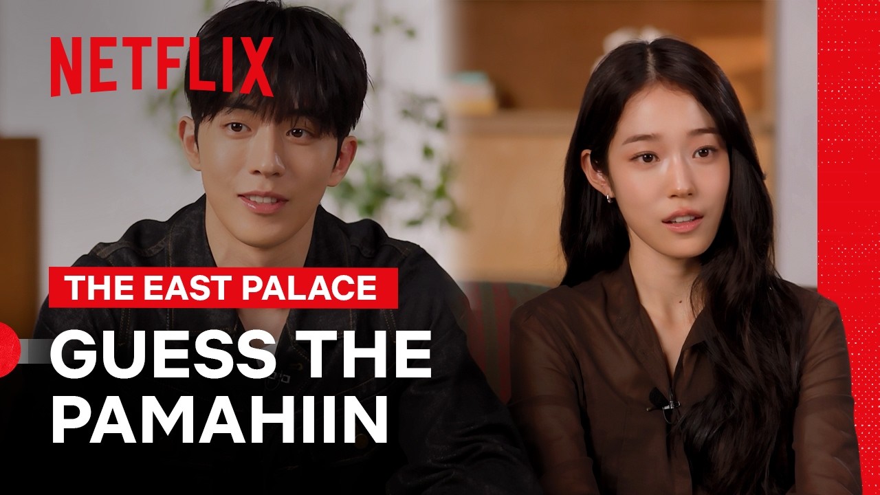 Guess the Pamahiin with Nam Joo-hyuk and Roh Yoon-seo | The East Palace | Netflix Philippines