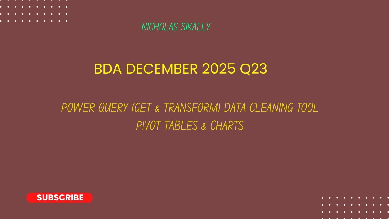 BDA Декабрь 2025, 23 квартал | Power Query (получение и преобразование данных): очистка данных, с...