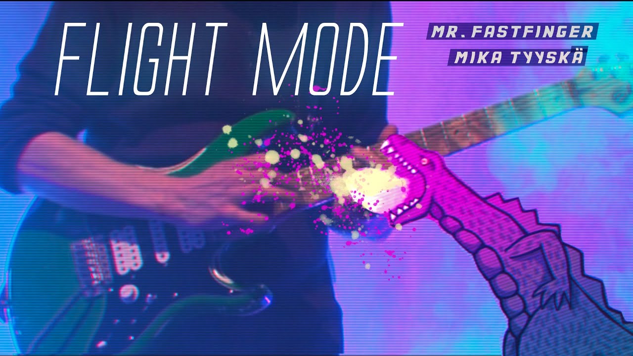 Flight Mode – Mr. Fastfinger, Mika Tyyskä – Music Video, Full song