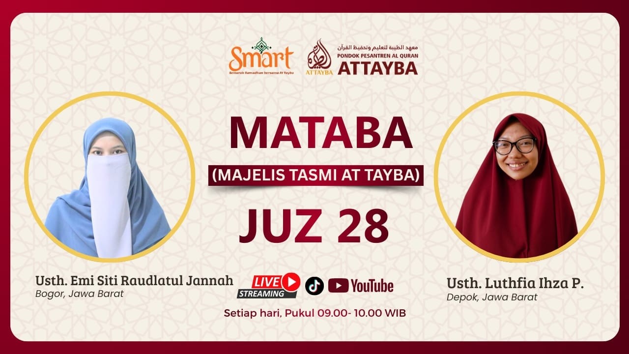 [ LIVE ] JUZ 28 MATABA ( Majelis Tasmi At Tayba )