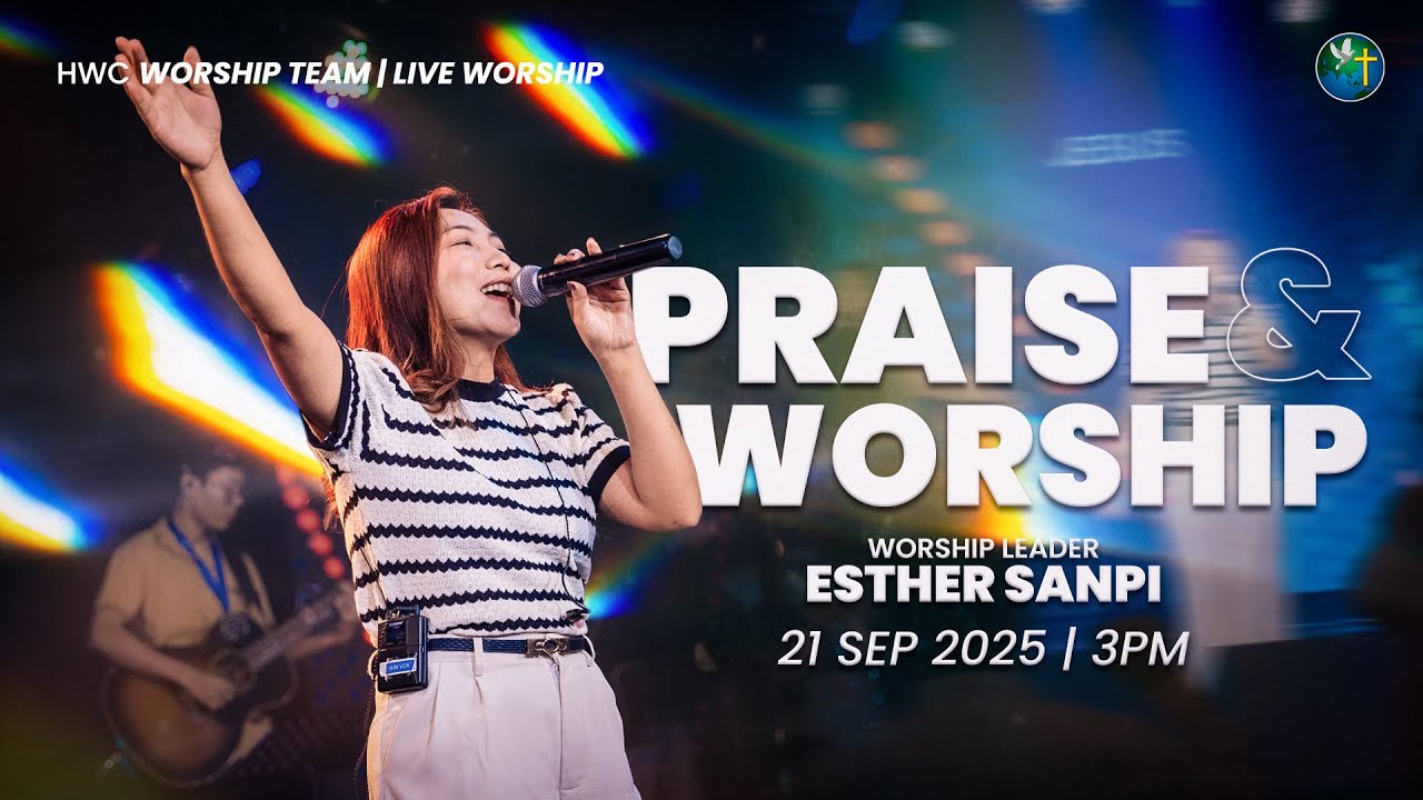 ESTHER SANPI - PRAISE & WORSHIP | 21 SEP 2025 (3PM)
