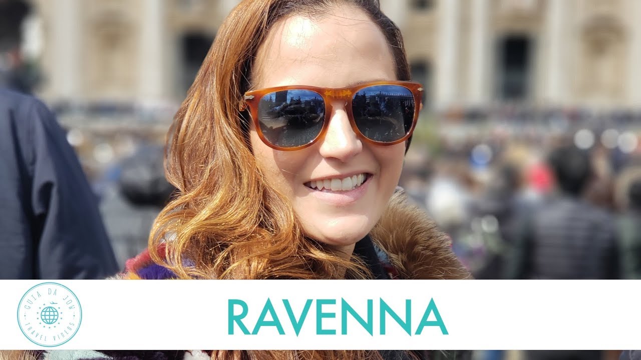 RAVENNA - GUIA DA JOW!