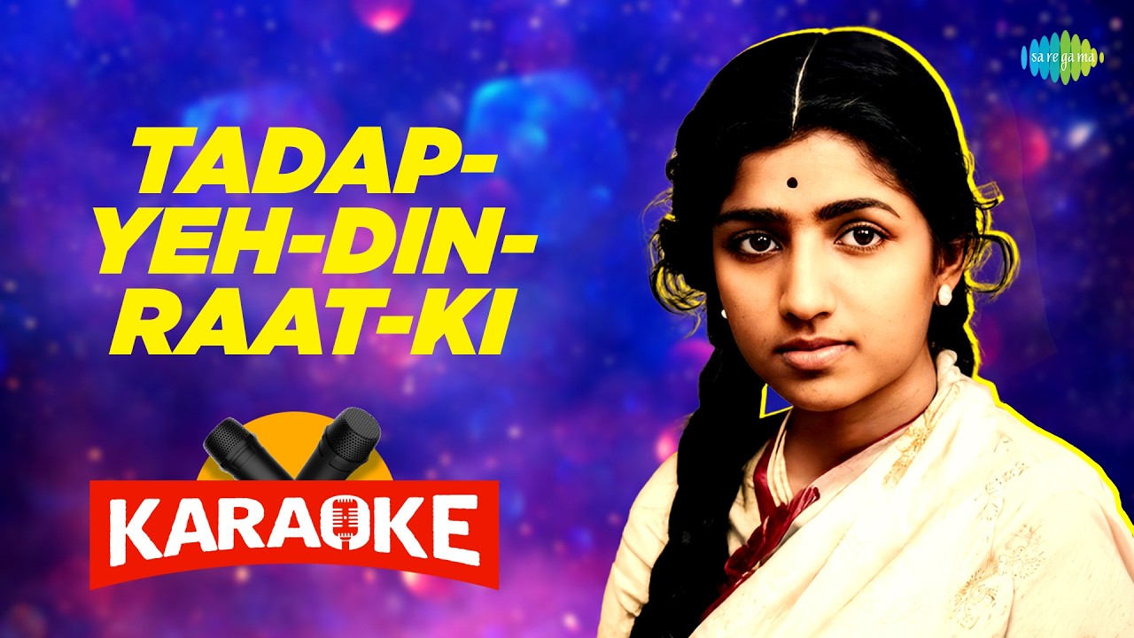 Tadap Yeh Din Raat Ki - Karaoke with Lyrics | Lata Mangeshkar | Saregama Karaoke