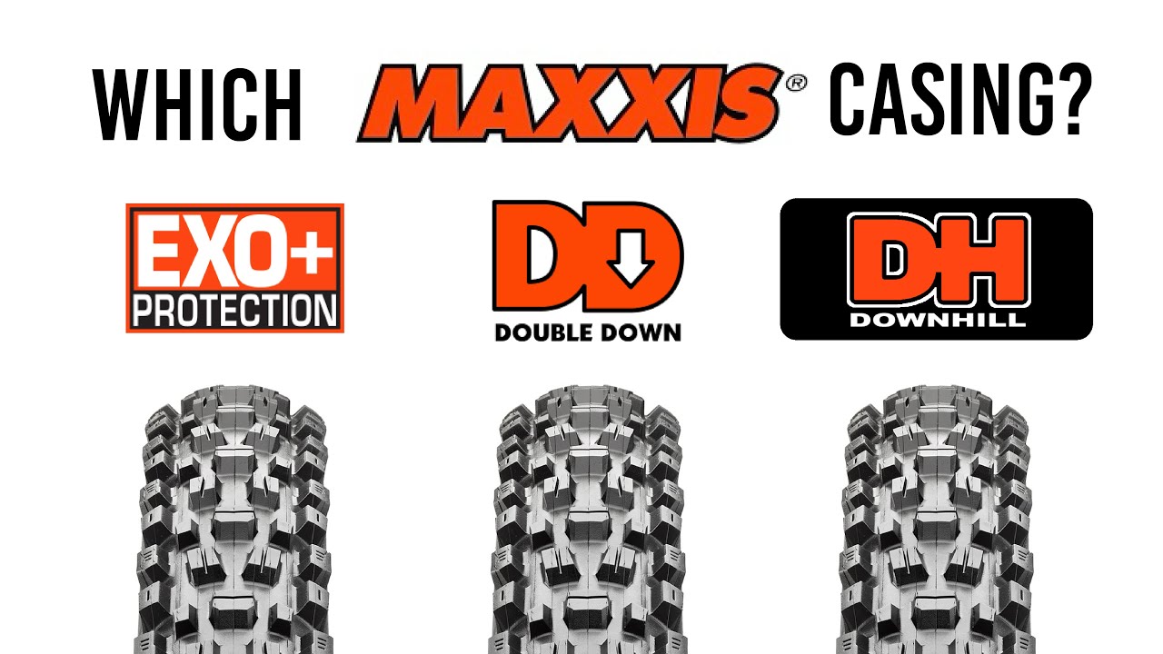 Maxxis Casing Comparison - EXO+ vs DD vs DH