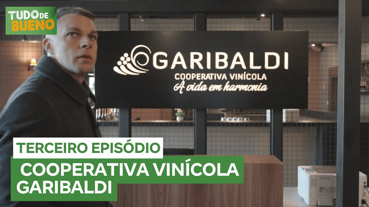 Tudo de Bueno: Cooperativa Vinícola Garibaldi