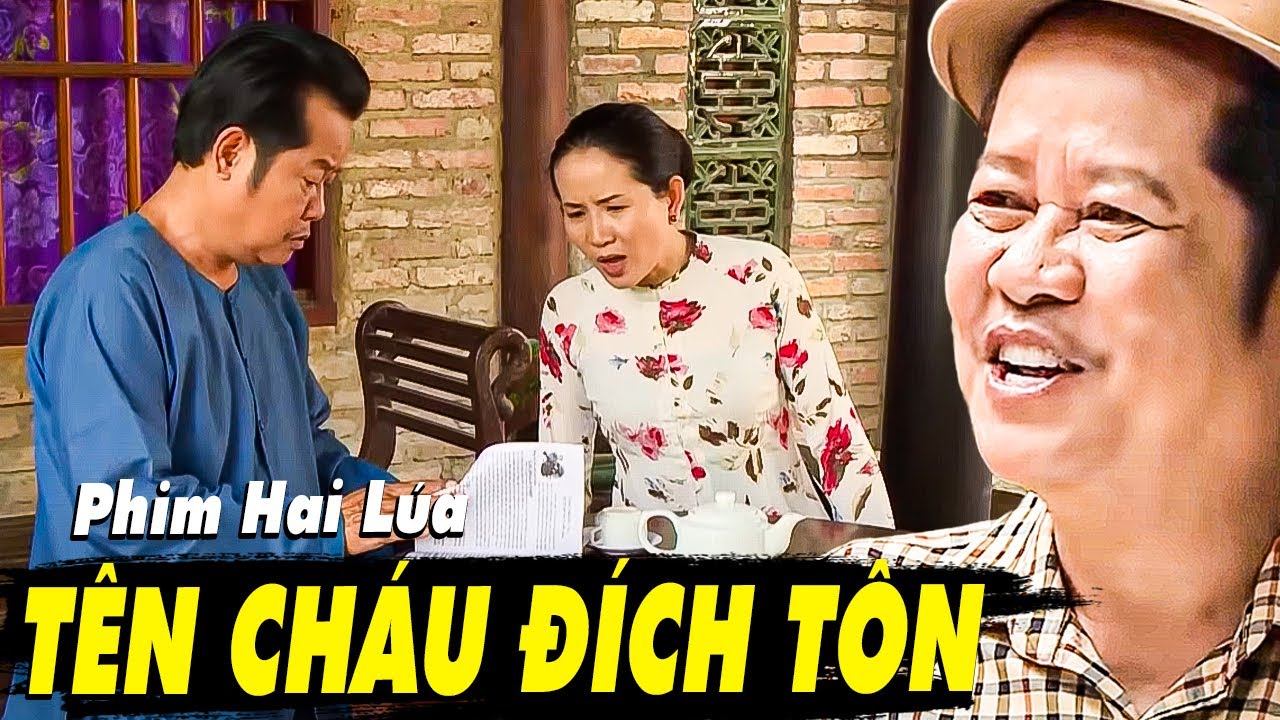 TÊN CHÁU ĐÍCH TÔN | Phim Hai Lúa Mới 2025 | Hai Lúa Miền Tây | Phim Việt Nam | Phim Miền Tây THVL