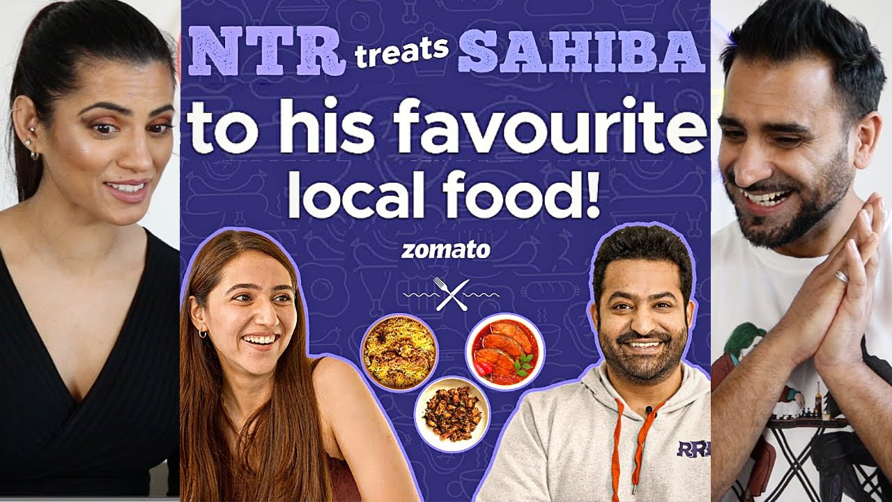 RRR Hero NTR & Sahiba Bali Try His Favourite Food | Andhra & Hyderabadi Feast | Zomato | REACTION!!