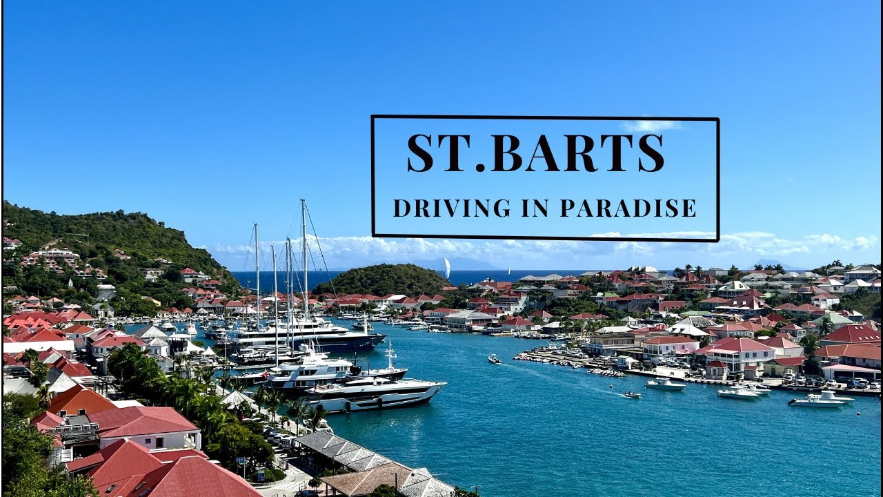 Driving in Paradise - St.Bart's Stunning Roads